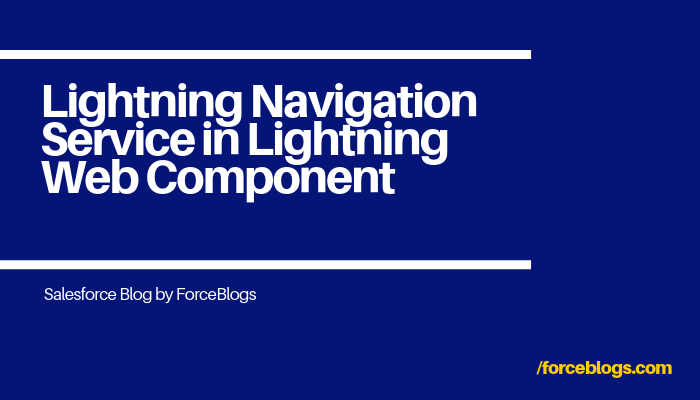Lightning Navigation Service in Lightning Web Component